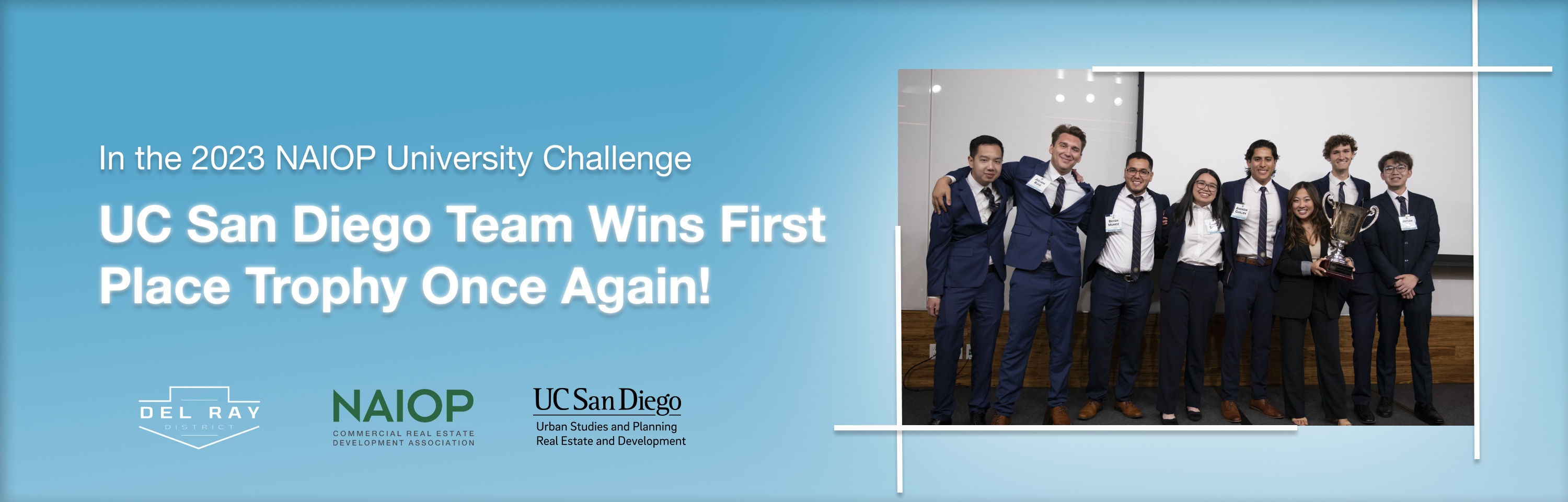 UCSD team wins the 2023 NAIOP University Challenge once again!
