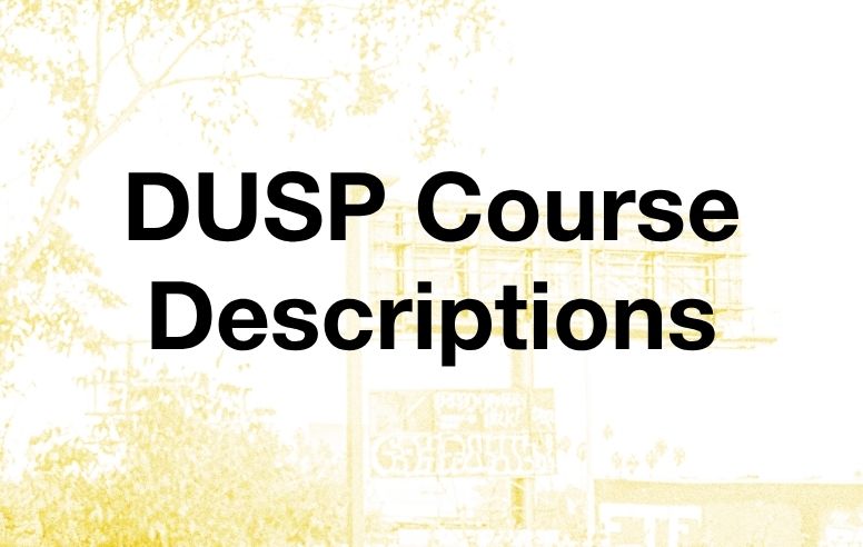 DUSP Course Descriptions
