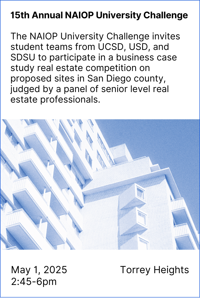 Block #1: 15th Annual NAIOP University Challenge, UCSD students set to compete on May 15th, 2025, 2:45-6pm, in Torrey Heights.