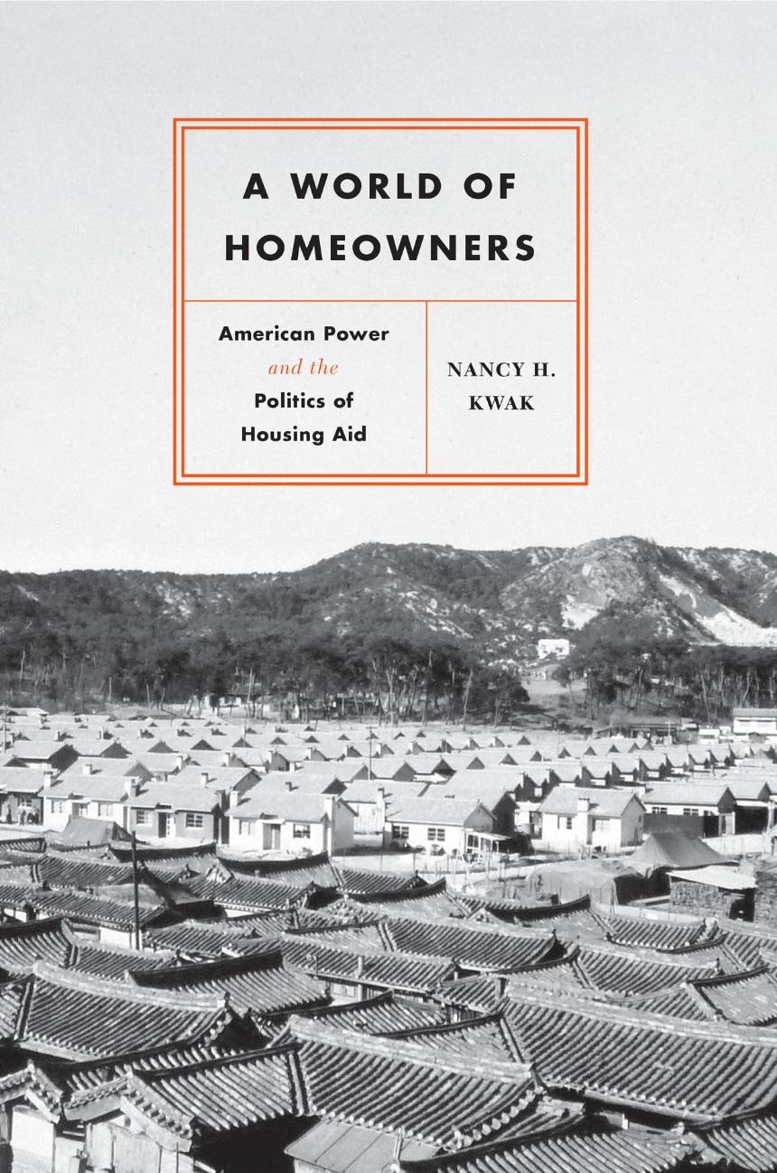 Book cover of Kwak's book, "A World of Homeowners."
